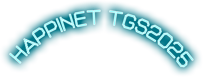 ハピネットゲームフェス TGS 2025